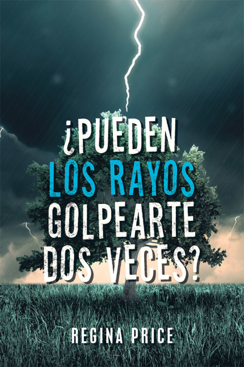 Cover image for book ¿Pueden Los Rayos Golpearte Dos Veces?