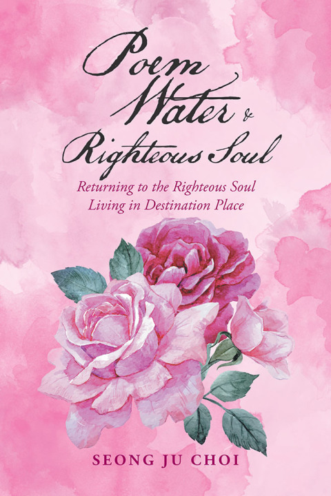 Cover image for book Poem Water & Righteous Soul