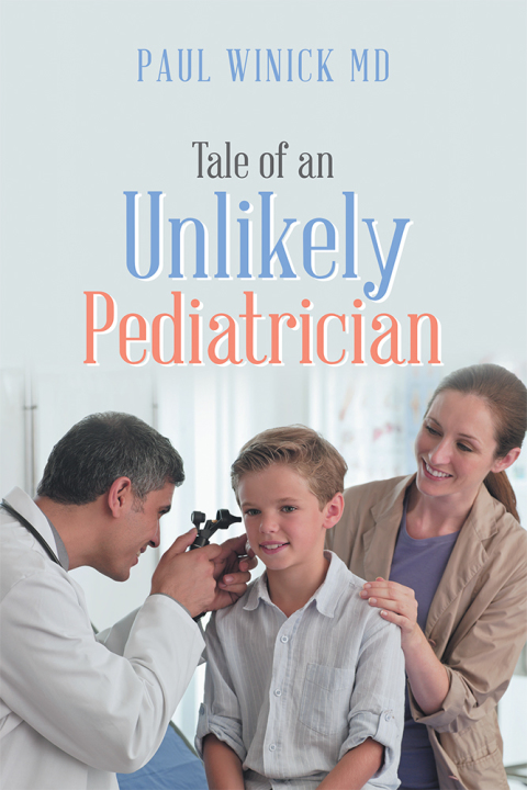 Cover image for book Tale of an Unlikely Pediatrician