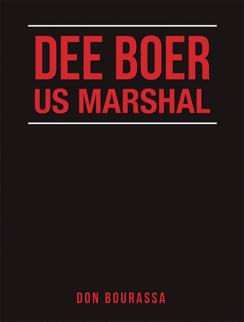 Cover image for book Dee Boer Us Marshal
