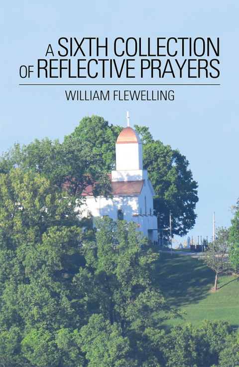 Cover image for book A Sixth Collection of Reflective Prayers
