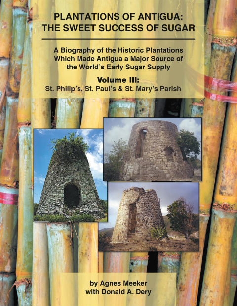 Cover image for book Plantations of Antigua: the Sweet Success of Sugar (Volume 3)