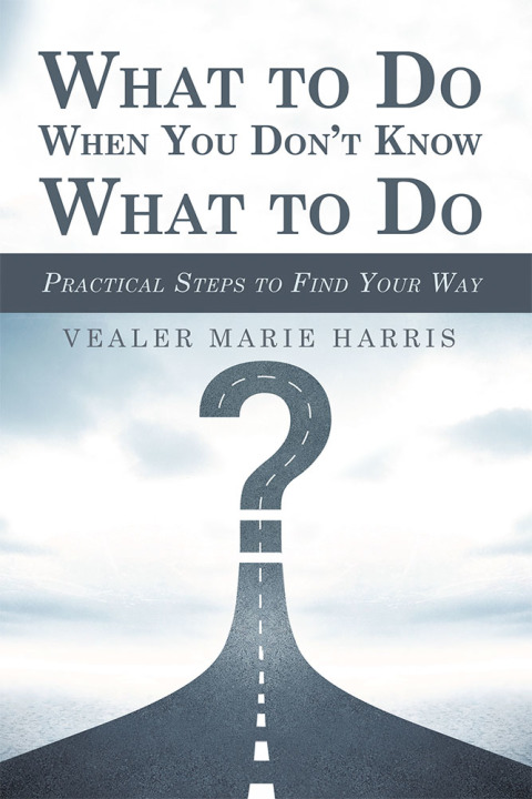 Cover image for book What to Do When You Don’t Know What to Do