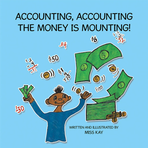 Cover image for book Accounting, Accounting the Money Is Mounting!