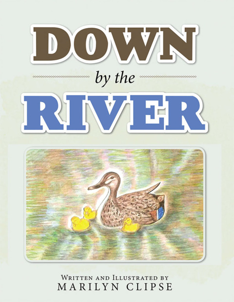 Cover image for book Down by the River