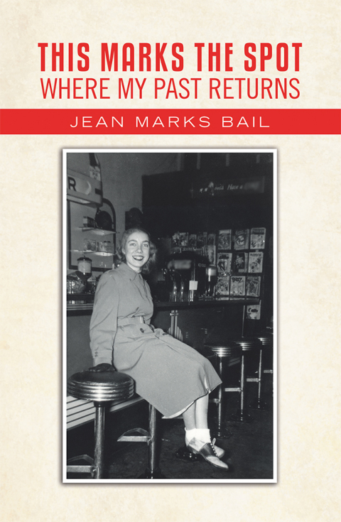 Cover image for book This&nbsp;Marks&nbsp;The&nbsp;Spot Where My Past Returns