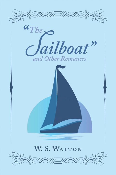 Cover image for book "The Sailboat" and Other Romances