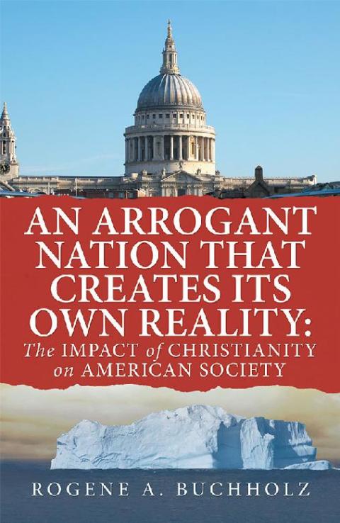 Cover image for book An Arrogant Nation That Creates Its Own Reality: