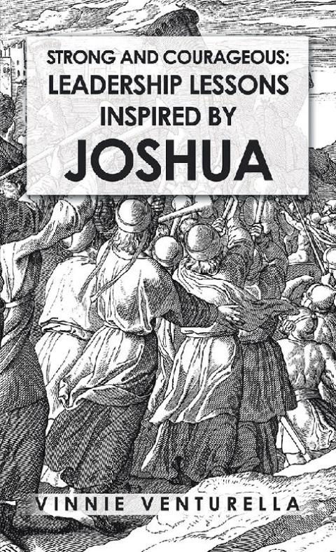 Cover image for book Strong and Courageous: Leadership Lessons Inspired by Joshua