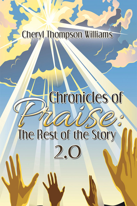 Cover image for book Chronicles of Praise: the Rest of the Story 2.0