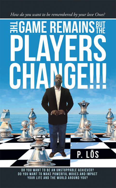 Cover image for book The Game Remains but the Players Change!!!
