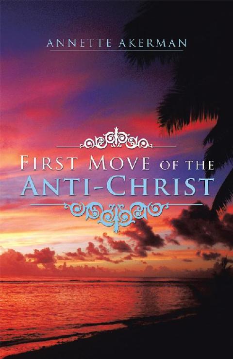 Cover image for book First Move of the Anti-Christ