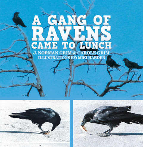 Cover image for book A Gang of Ravens Came to Lunch
