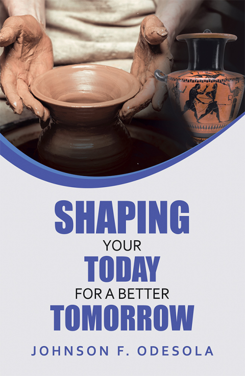Cover image for book Shaping Your Today for a Better Tomorrow