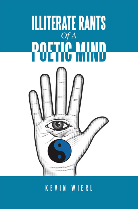 Cover image for book Illiterate Rants of a Poetic Mind