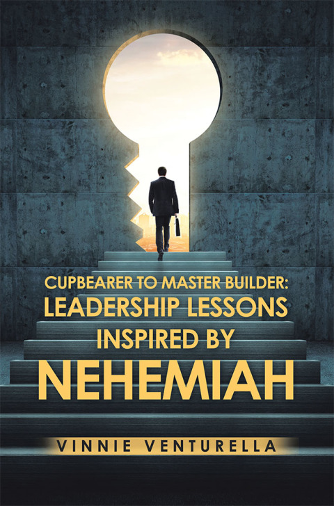 Cover image for book Cupbearer to Master Builder: Leadership Lessons Inspired by Nehemiah