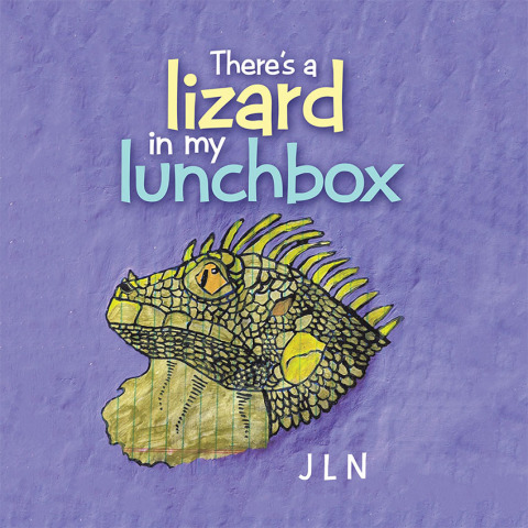 Cover image for book There's a Lizard in My Lunchbox