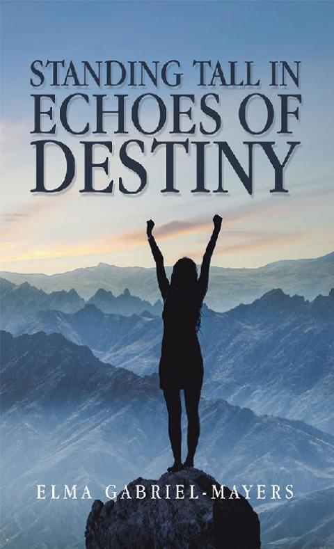 Cover image for book Standing Tall in Echoes of Destiny