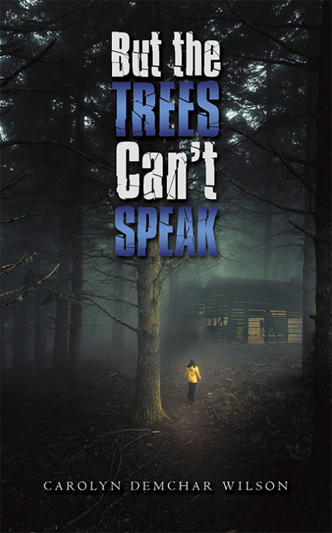 Cover image for book But the Trees Can’t Speak