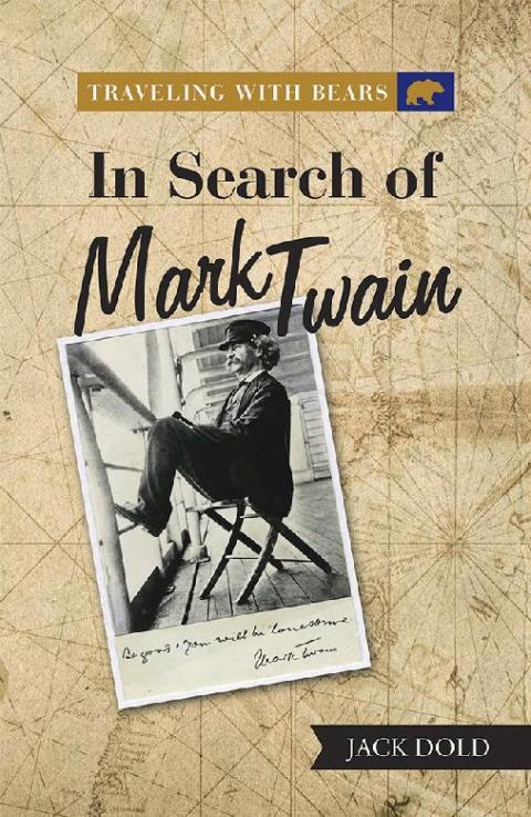 Cover image for book Traveling with Bears: in Search of Mark Twain