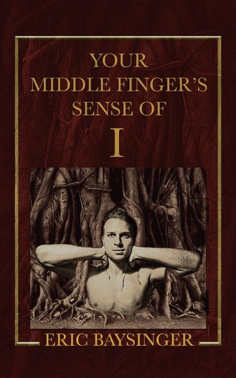 Cover image for book Your Middle Finger’s Sense of I