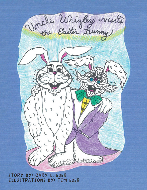 Cover image for book Uncle Wrigley Visits the Easter Bunny