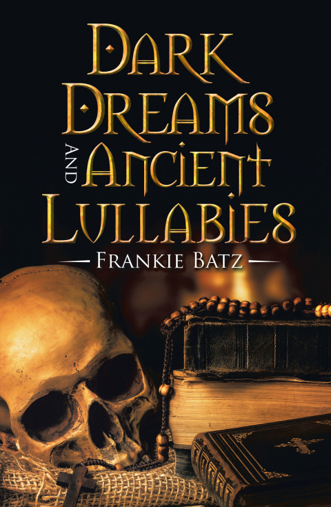 Cover image for book Dark Dreams and Ancient Lullabies