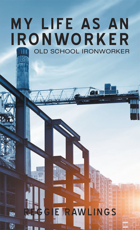 Cover image for book My Life as an Ironworker