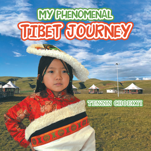 Cover image for book My Phenomenal Tibet Journey