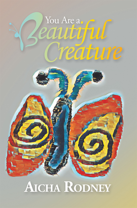 Cover image for book You Are a Beautiful Creature