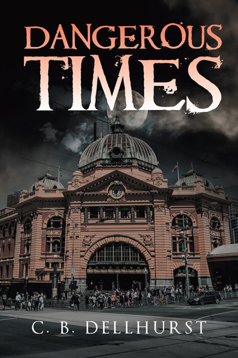 Cover image for book Dangerous Times