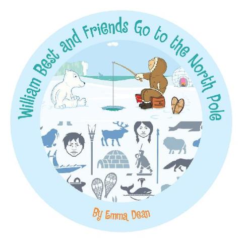 Cover image for book William Best and Friends Go to the North Pole