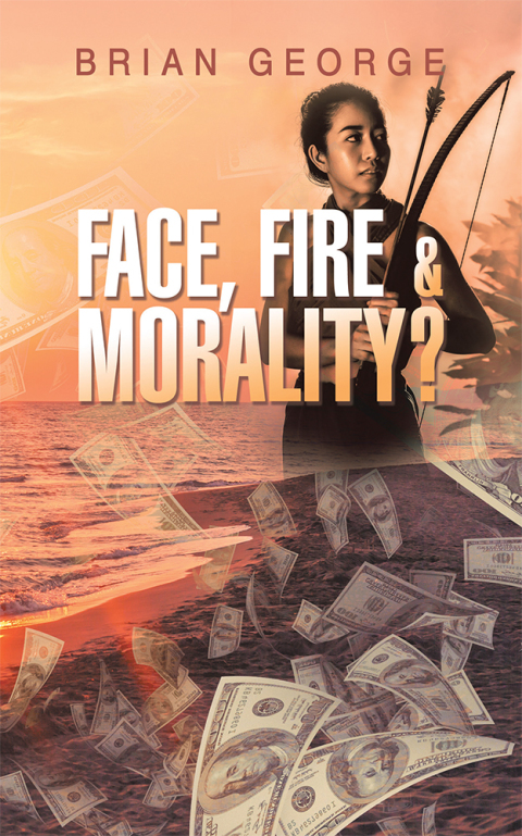 Cover image for book Face, Fire & Morality?