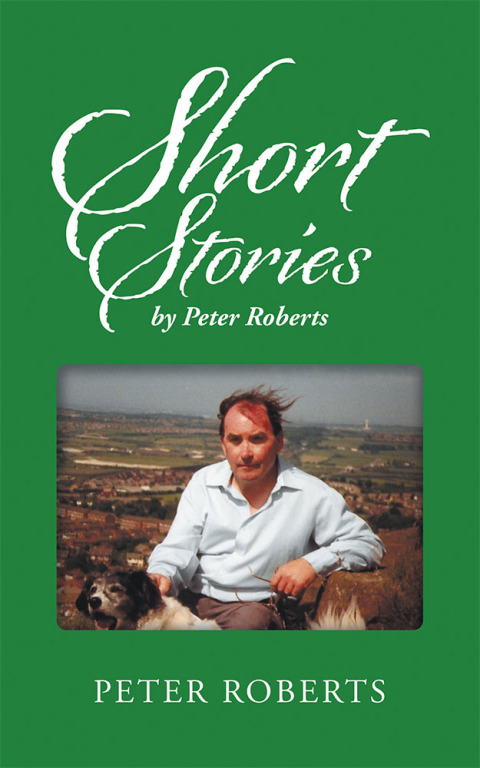 Cover image for book Short Stories by Peter Roberts