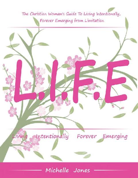 Cover image for book Life—Living Intentionally, Forever Emerging