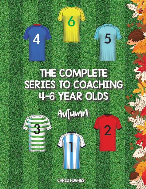 Cover image for book The Complete Series to Coaching 4-6 Year Olds