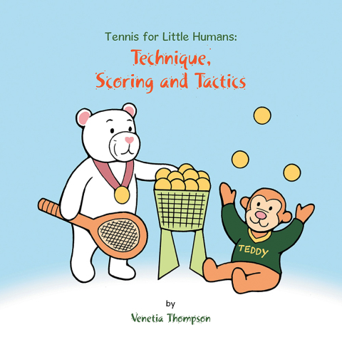 Cover image for book Tennis for Little Humans:  Technique, Scoring and Tactics