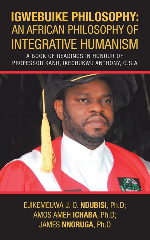 Cover image for book Igwebuike Philosophy: an African Philosophy of Integrative Humanism