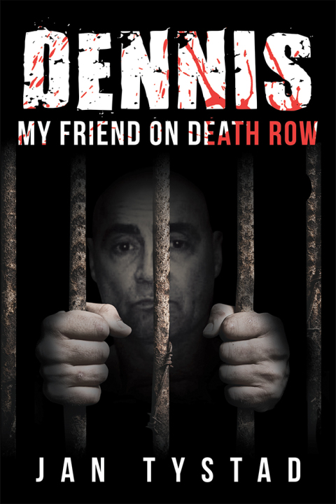 Cover image for book Dennis My Friend on Death Row