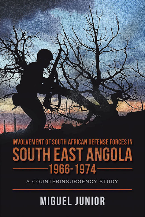 Cover image for book Involvement of South African Defense Forces in South East Angola 1966-1974