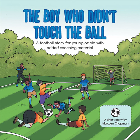 Cover image for book The Boy Who Didn't Touch the Ball