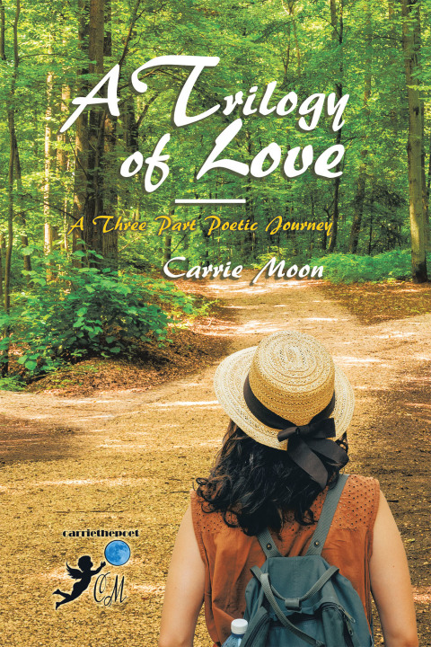 Cover image for book A Trilogy of Love – a Three Part Poetic Journey