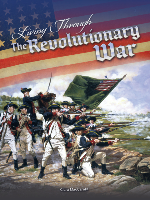 Cover image for book Living Through the Revolutionary War