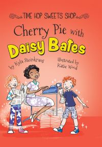 Cover image: Cherry Pie with Daisy Bates 9781641566353
