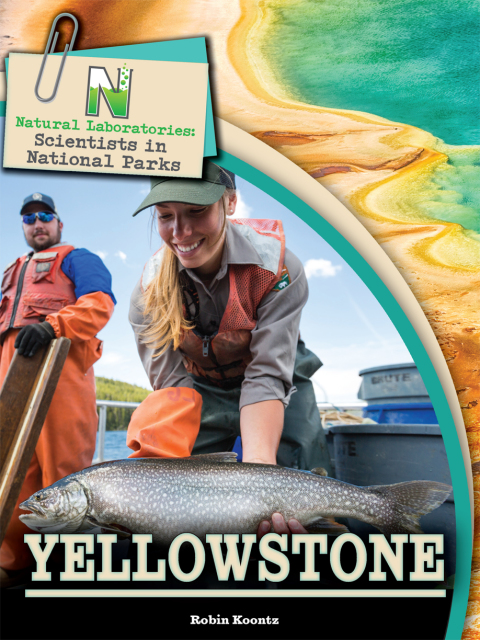 Cover image for book Natural Laboratories: Scientists in National Parks Yellowstone