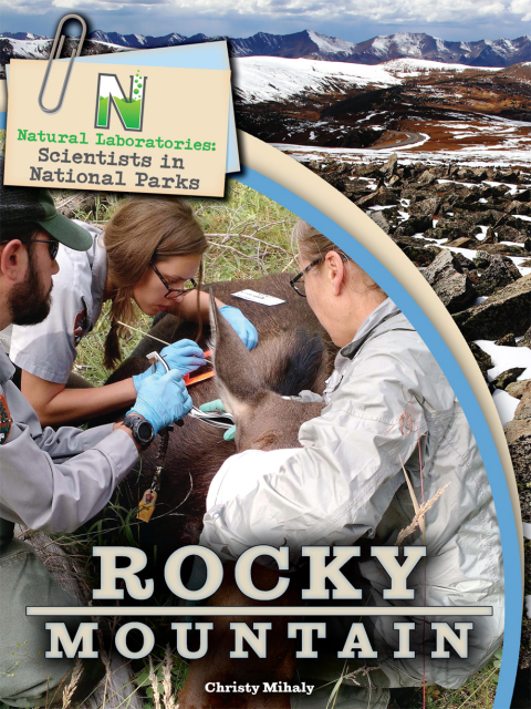 Cover image for book Natural Laboratories: Scientists in National Parks Rocky Mountain