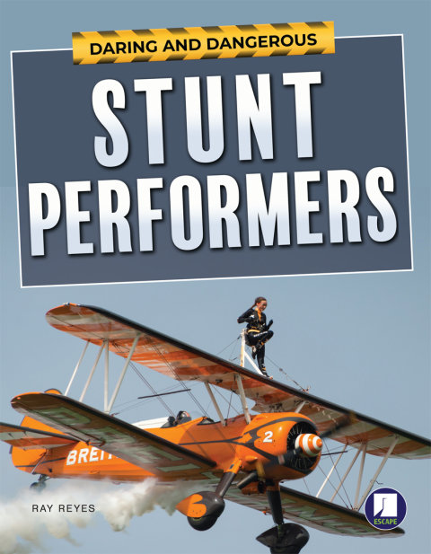 Cover image for book Daring and Dangerous Stunt Performers