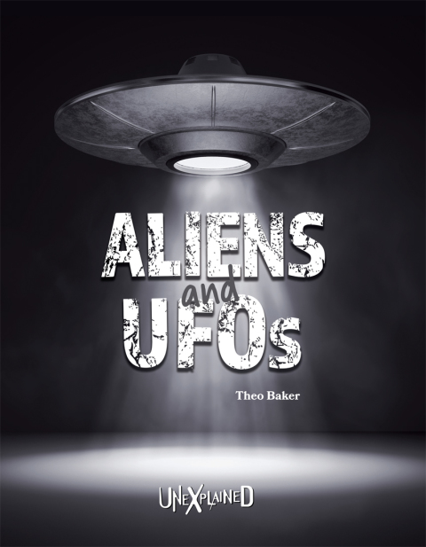 Cover image for book Unexplained Aliens and UFOs