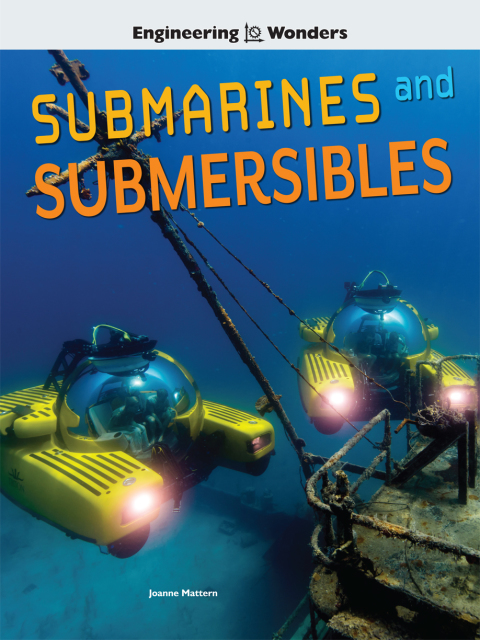 Cover image for book Engineering Wonders Submarines and Submersibles
