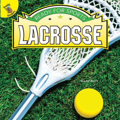 Cover image for book Ready for Sports Lacrosse